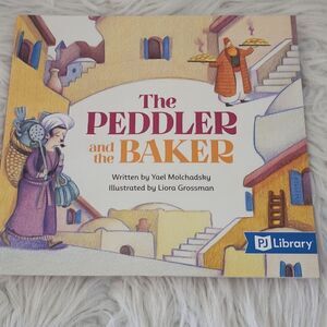 The Peddler and the Baker by Yael Molchadsky paperback book